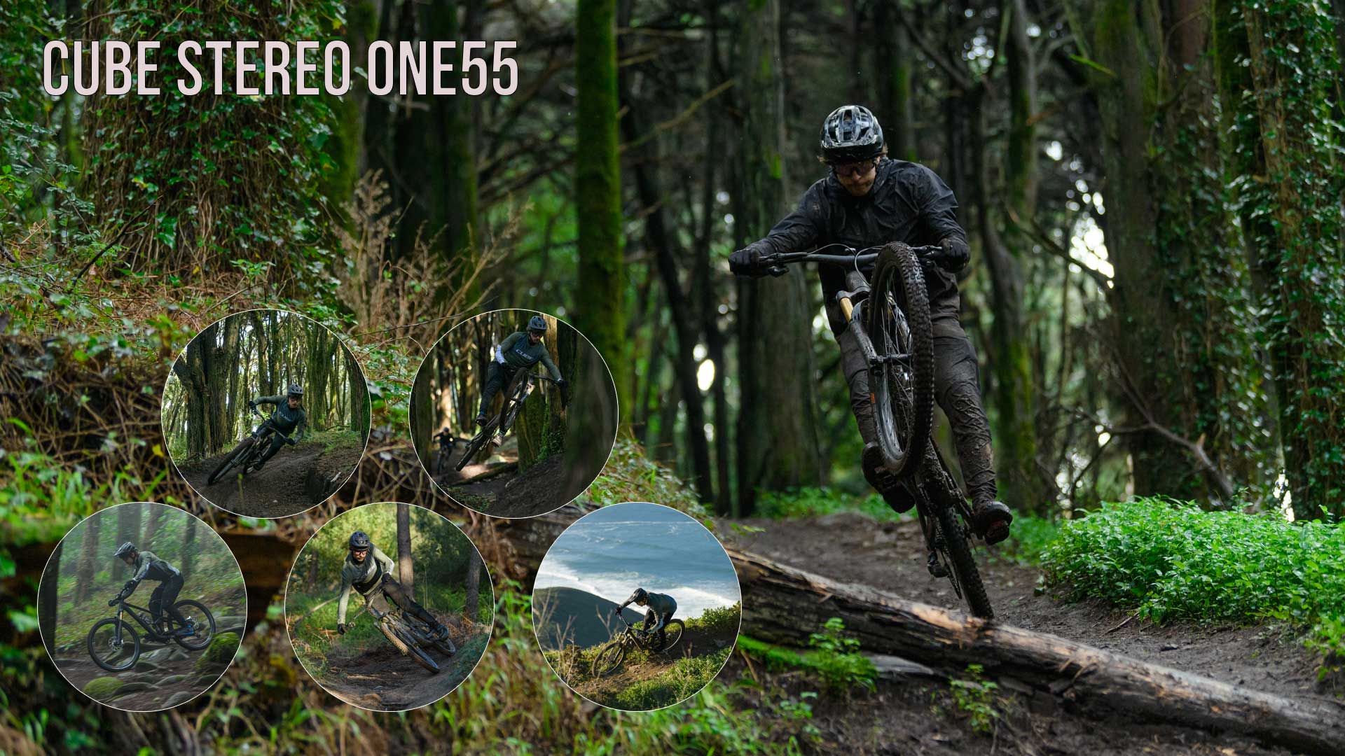 Banner mit dem Titel „Cube Stereo ONE55“. Radfahrer springt über einen Baumstamm mit seinem Cube Stereo ONE55 Fully Mountainbike. Fünf kreisförmige Bilder zeigen ihn im Wald aus verschiedenen Perspektiven in Aktion.