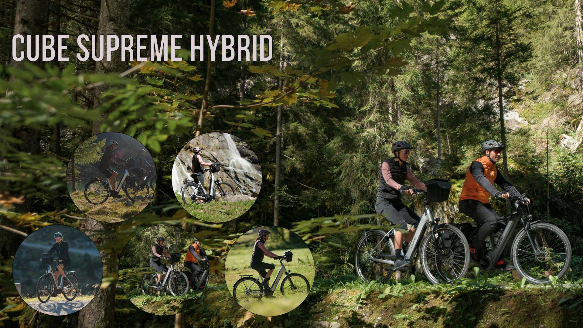 Zu sehen ist eine Bild Collage mit dem Titel Cube Supreme Hybrid, darauf sind Bilder von Radfahrern mit dem Cube Supreme Hybrid in waldiger Landschaft.